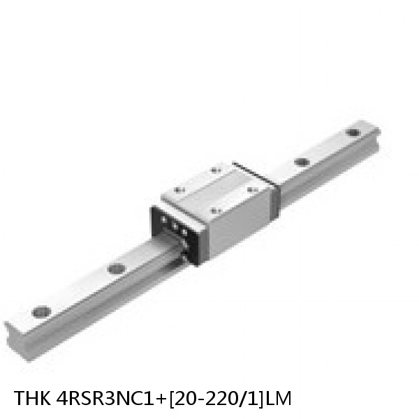 4RSR3NC1+[20-220/1]LM THK Miniature Linear Guide Full Ball RSR Series