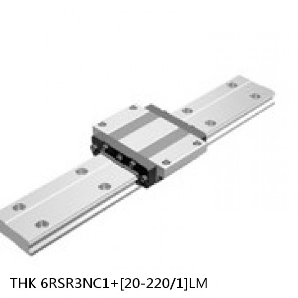 6RSR3NC1+[20-220/1]LM THK Miniature Linear Guide Full Ball RSR Series