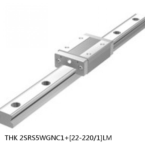 2SRS5WGNC1+[22-220/1]LM THK Miniature Linear Guide Full Ball SRS-G Accuracy and Preload Selectable