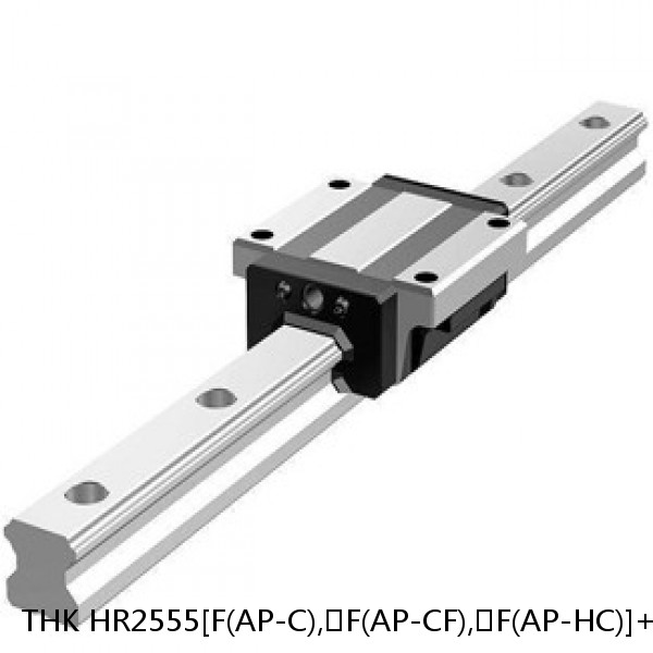 HR2555[F(AP-C),​F(AP-CF),​F(AP-HC)]+[122-2600/1]L[H,​P,​SP,​UP][F(AP-C),​F(AP-CF),​F(AP-HC)] THK Separated Linear Guide Side Rails Set Model HR